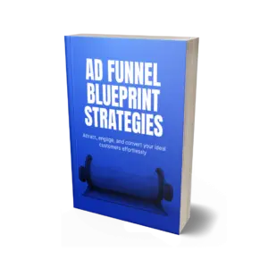Ad Funnel Blueprint Strategies