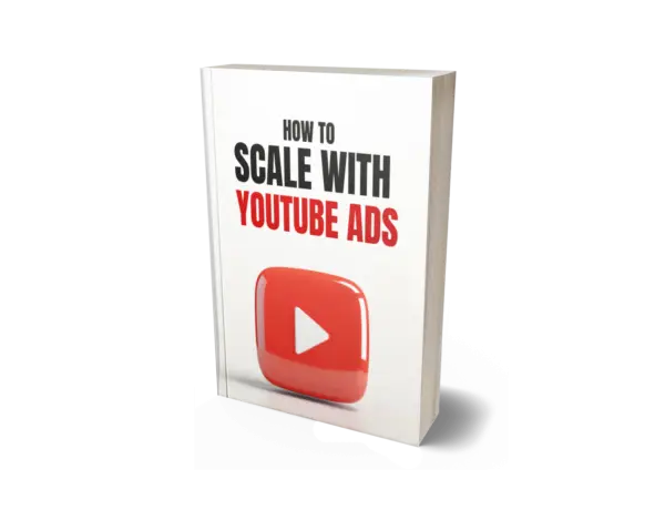 How To Scale With YouTube Ads