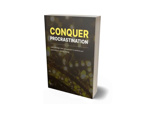 Conquer Procrastination