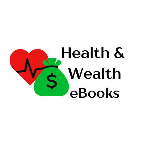 Health & Wealth eBooks